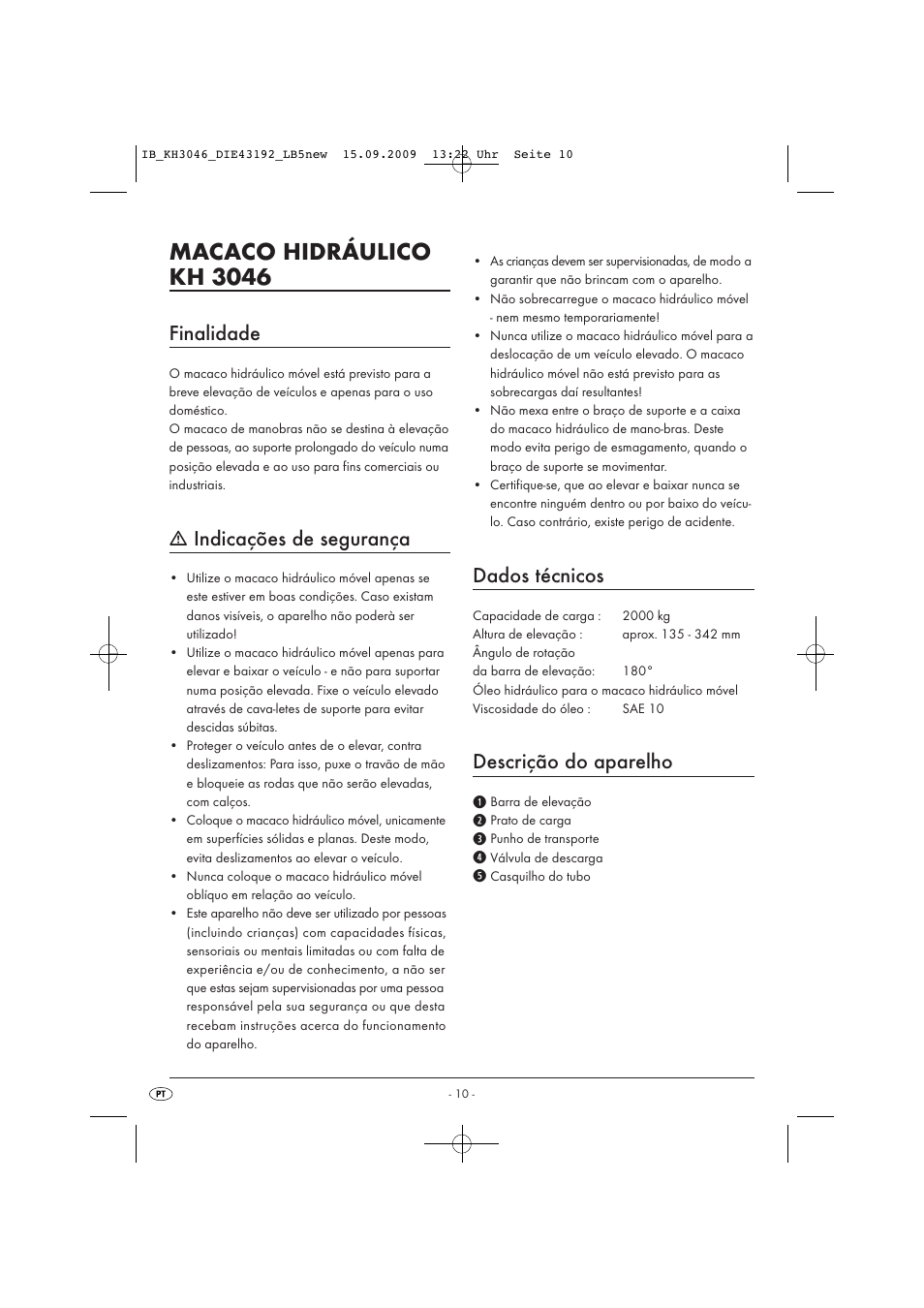 Macaco hidráulico kh 3046, Finalidade, Indicações de segurança | Dados técnicos, Descrição do aparelho | Ultimate Speed KH 3046 User Manual | Page 12 / 23