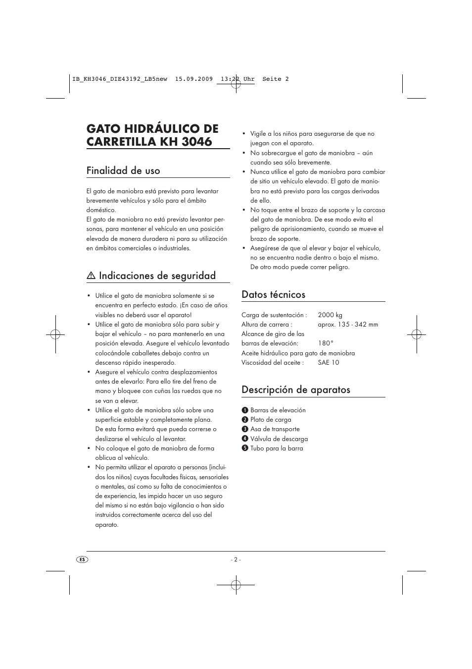 Gato hidráulico de carretilla kh 3046, Finalidad de uso, Indicaciones de seguridad | Datos técnicos, Descripción de aparatos | Ultimate Speed KH 3046 User Manual | Page 4 / 23