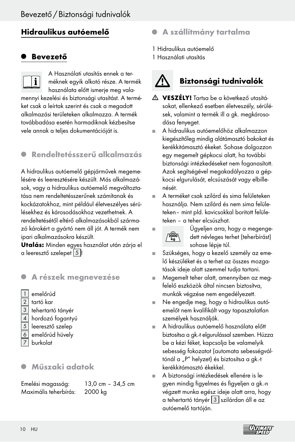 Hidraulikus autóemelő, Bevezető, Rendeltetésszerű alkalmazás | A részek megnevezése, Műszaki adatok, A szállítmány tartalma, Biztonsági tudnivalók | Ultimate Speed Z29511 User Manual | Page 10 / 25