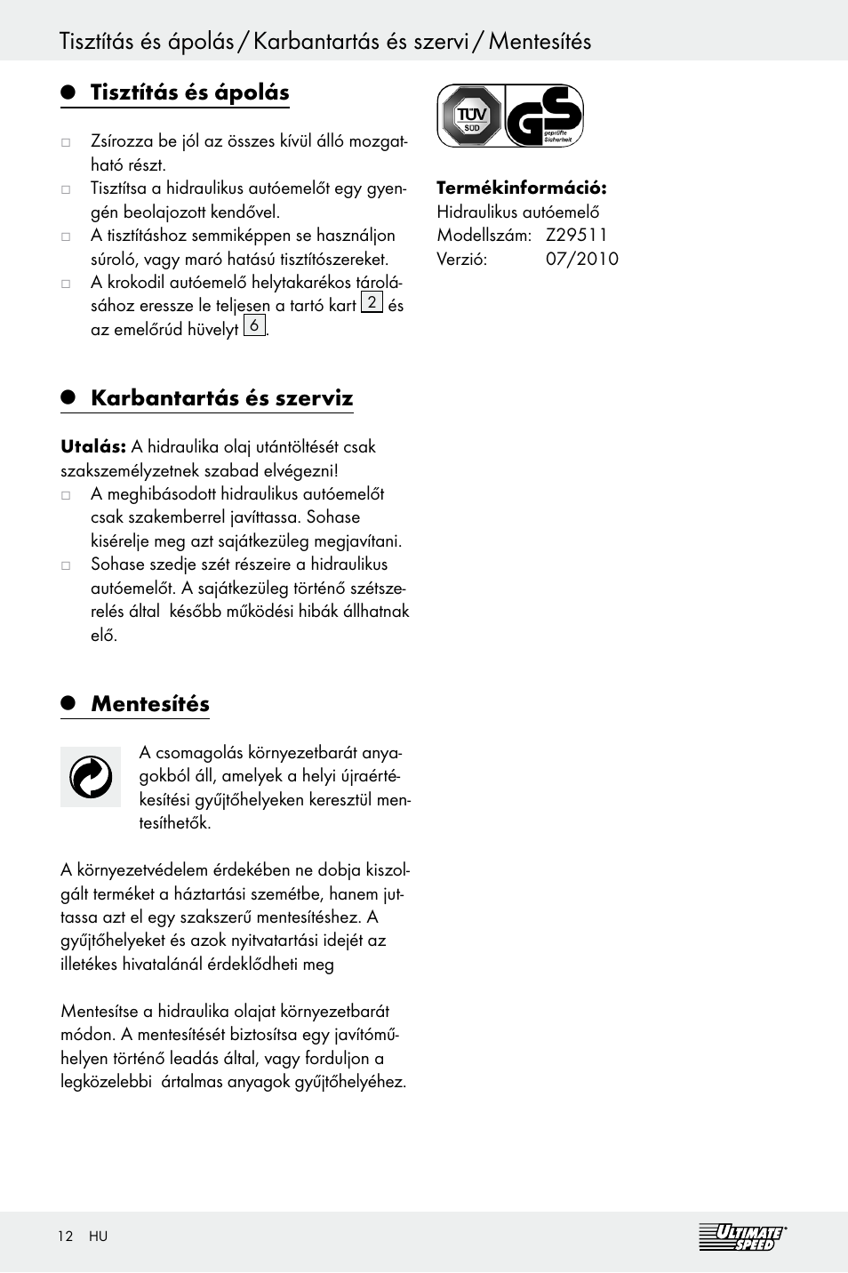 Tisztítás és ápolás, Karbantartás és szerviz, Mentesítés | Ultimate Speed Z29511 User Manual | Page 12 / 25