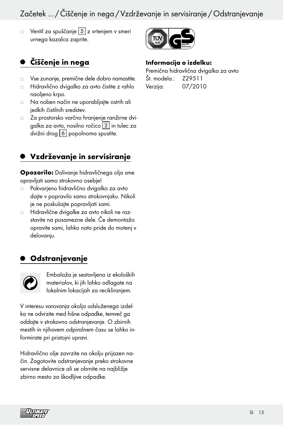 Čiščenje in nega, Vzdrževanje in servisiranje, Odstranjevanje | Ultimate Speed Z29511 User Manual | Page 15 / 25