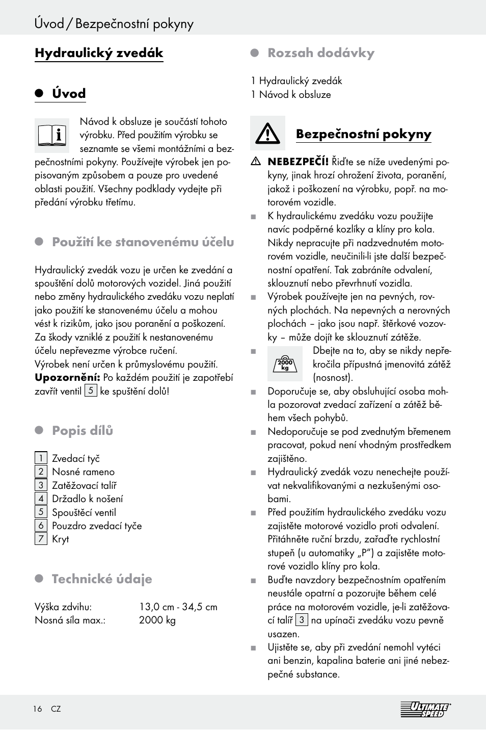 Hydraulický zvedák, Úvod, Použití ke stanovenému účelu | Popis dílů, Technické údaje, Rozsah dodávky, Bezpečnostní pokyny | Ultimate Speed Z29511 User Manual | Page 16 / 25