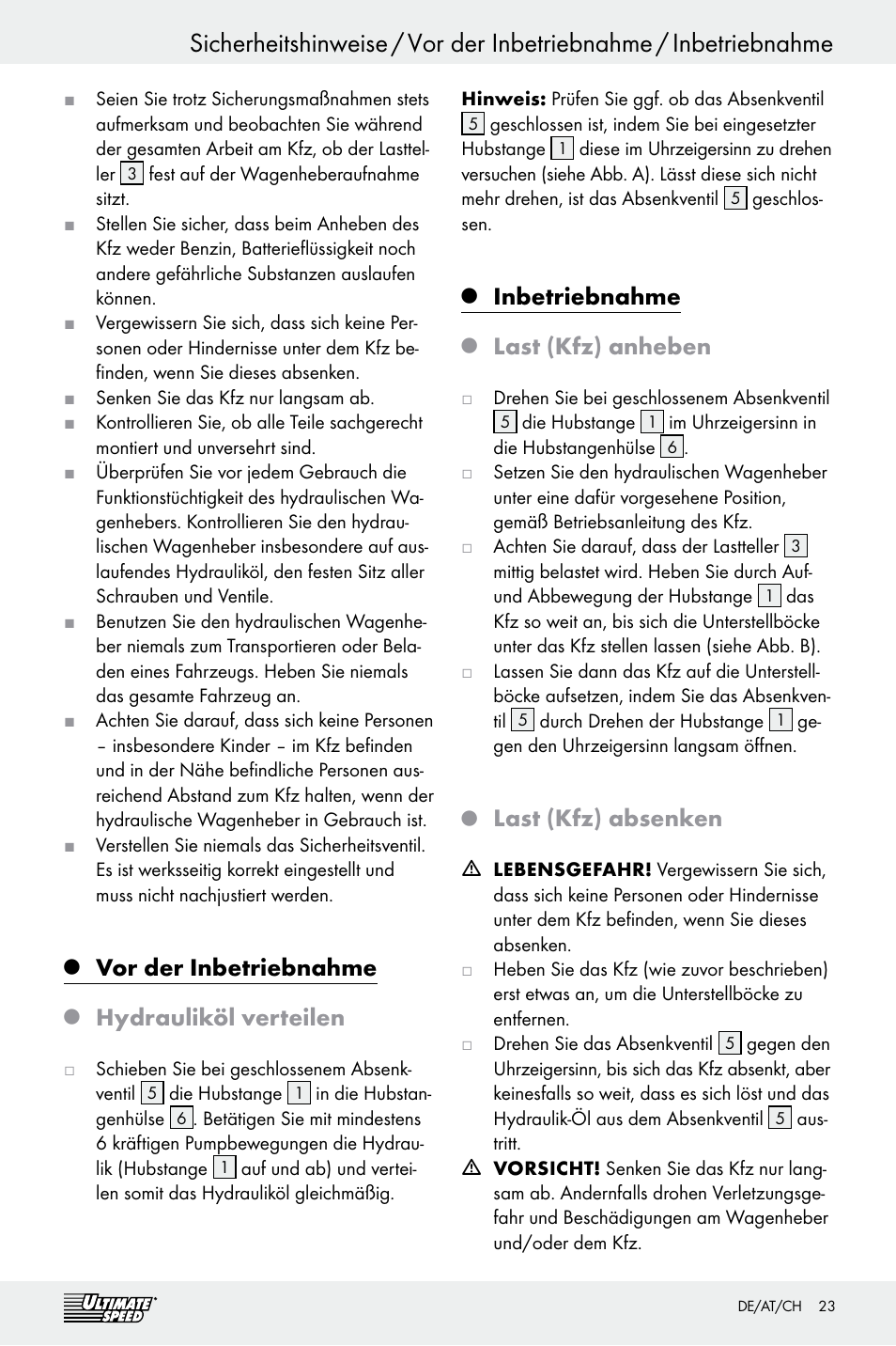Vor der inbetriebnahme, Hydrauliköl verteilen, Inbetriebnahme | Last (kfz) anheben, Last (kfz) absenken | Ultimate Speed Z29511 User Manual | Page 23 / 25