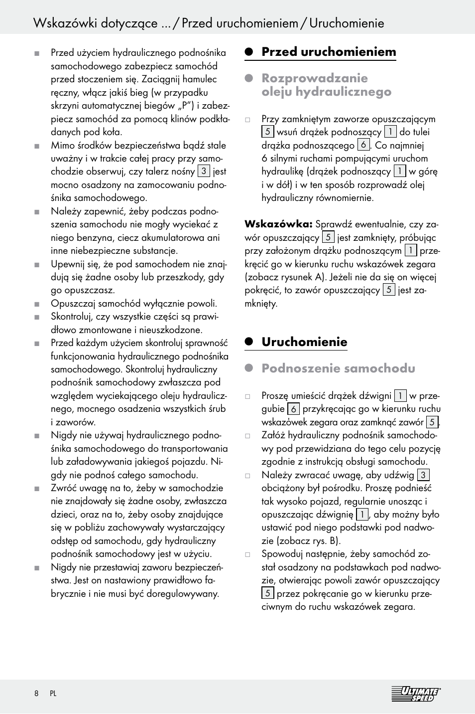 Przed uruchomieniem, Rozprowadzanie oleju hydraulicznego, Uruchomienie | Podnoszenie samochodu | Ultimate Speed Z29511 User Manual | Page 8 / 25