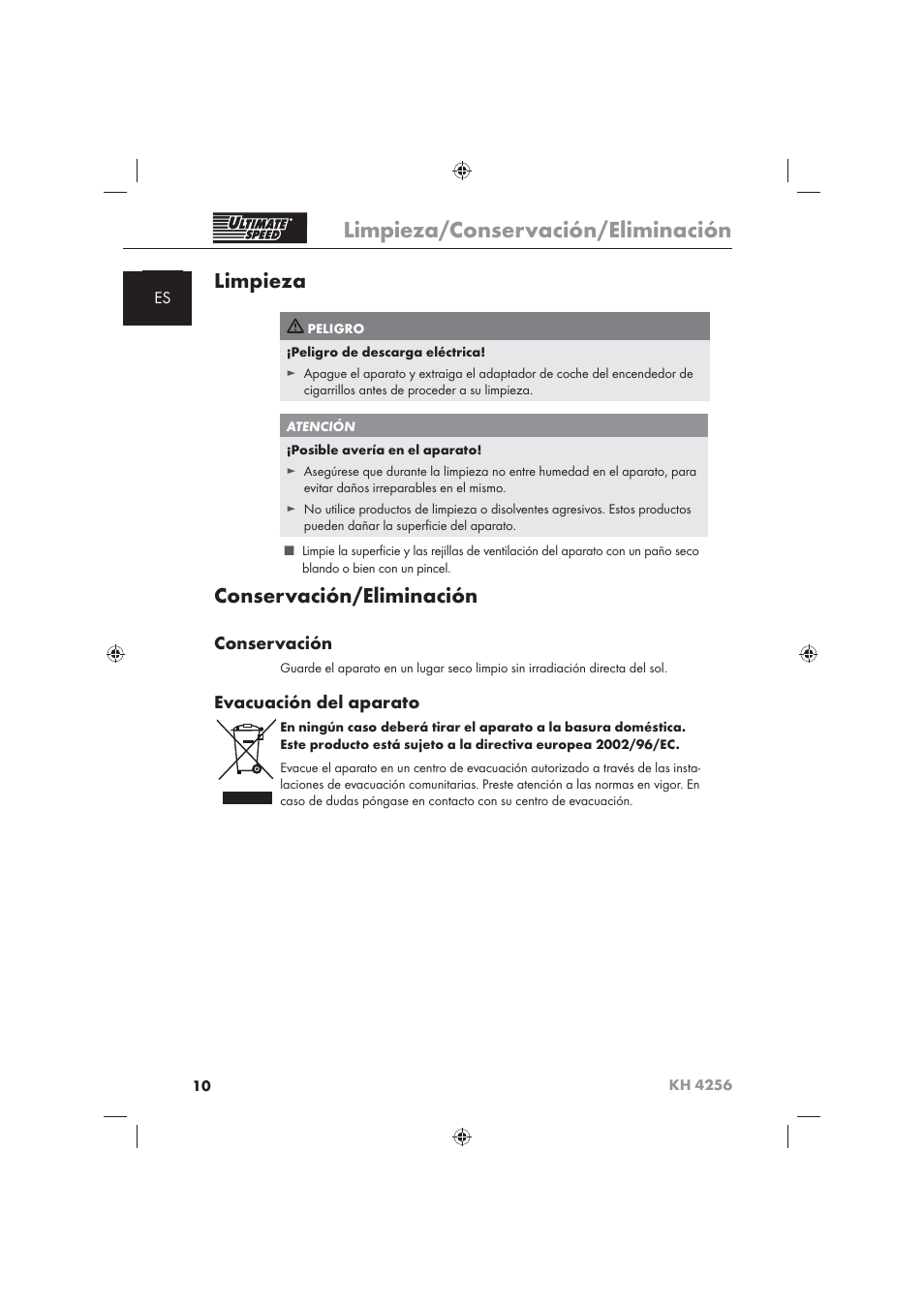 Limpieza/conservación/eliminación, Limpieza, Conservación/eliminación | Conservación, Evacuación del aparato | Ultimate Speed KH 4256 User Manual | Page 12 / 72