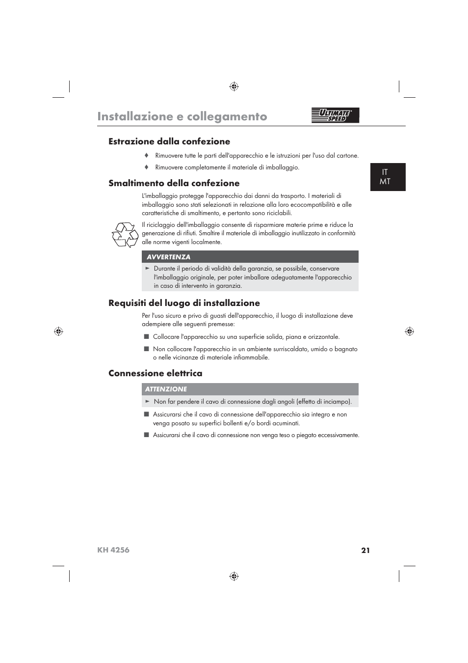 Installazione e collegamento, Estrazione dalla confezione, Smaltimento della confezione | Requisiti del luogo di installazione, Connessione elettrica, It mt | Ultimate Speed KH 4256 User Manual | Page 23 / 72