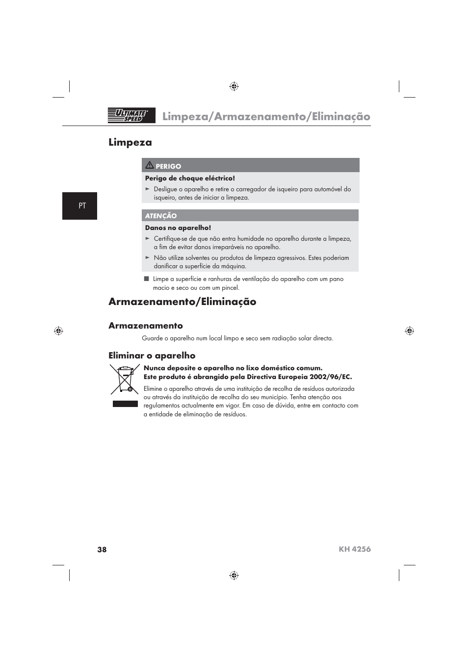 Limpeza/armazenamento/eliminação, Limpeza, Armazenamento/eliminação | Armazenamento, Eliminar o aparelho | Ultimate Speed KH 4256 User Manual | Page 40 / 72