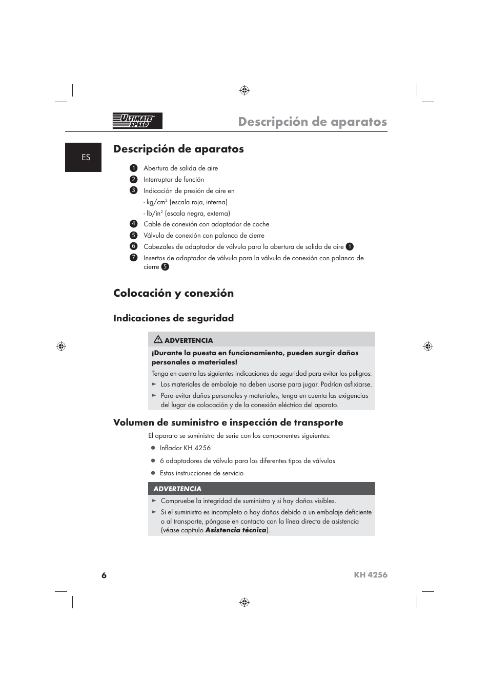 Descripción de aparatos, Colocación y conexión, Indicaciones de seguridad | Volumen de suministro e inspección de transporte | Ultimate Speed KH 4256 User Manual | Page 8 / 72
