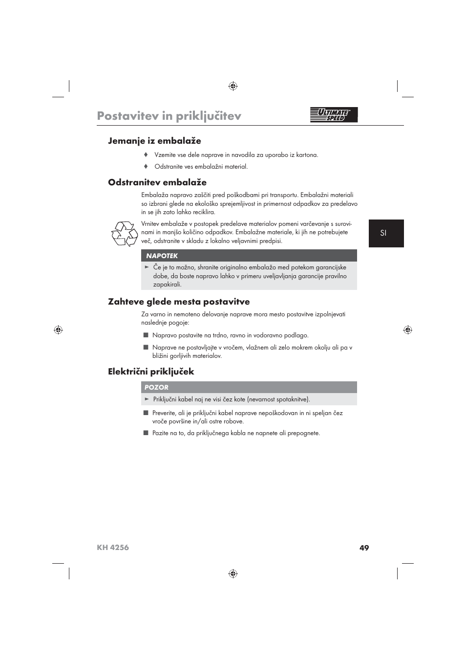 Postavitev in priključitev, Jemanje iz embalaže, Odstranitev embalaže | Zahteve glede mesta postavitve, Električni priključek | Ultimate Speed KH 4256 User Manual | Page 51 / 100