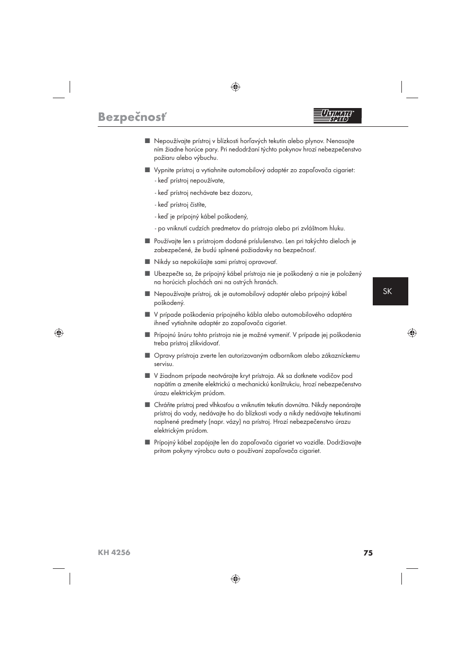 Bezpečnosť | Ultimate Speed KH 4256 User Manual | Page 77 / 100