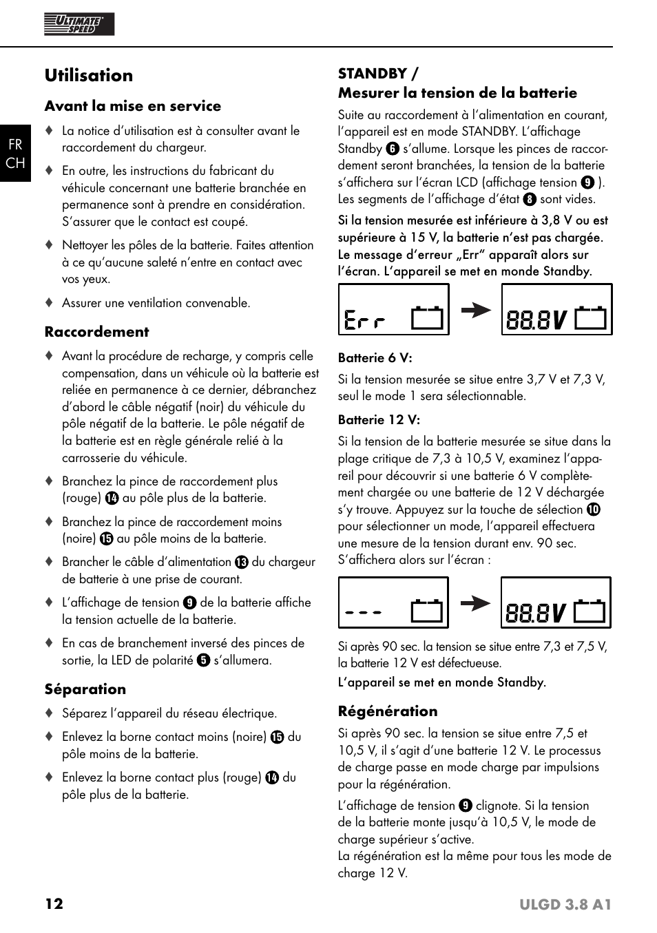 Utilisation | Ultimate Speed ULGD 3.8 A1 User Manual | Page 15 / 35