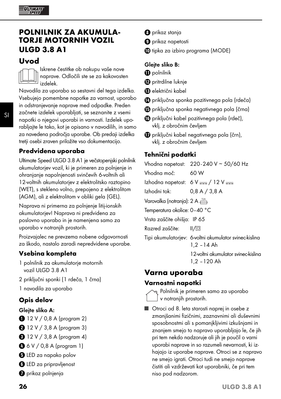 Varna uporaba | Ultimate Speed ULGD 3.8 A1 User Manual | Page 29 / 51