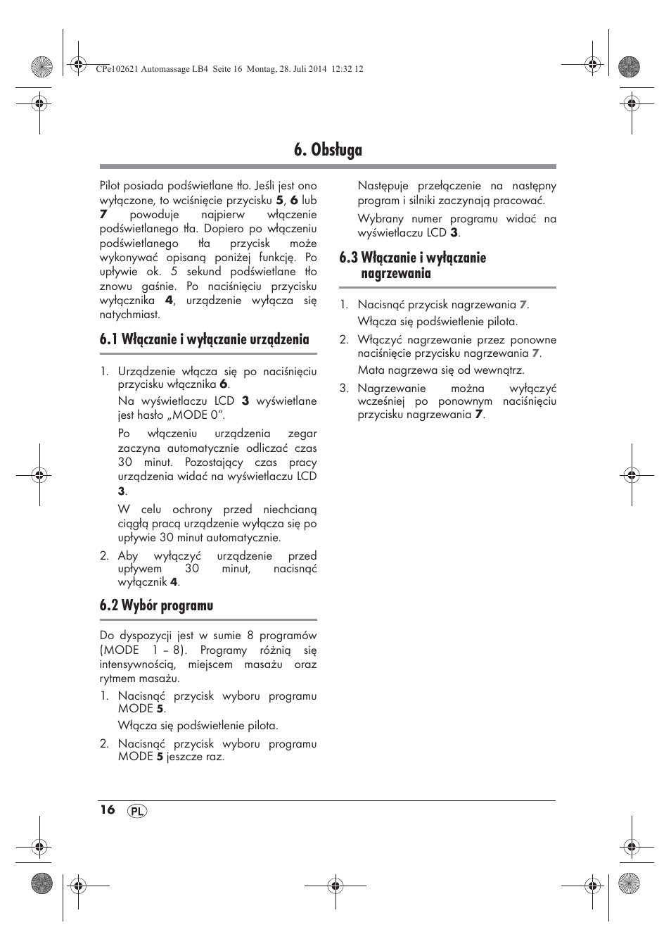 Obsługa, 1 włączanie i wyłączanie urządzenia, 2 wybór programu | 3 włączanie i wyłączanie nagrzewania | Ultimate Speed UAMM 12 A1 User Manual | Page 18 / 66