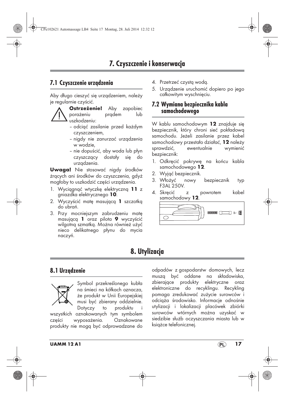 Czyszczenie i konserwacja, Utylizacja, 1 czyszczenie urządzenia | 2 wymiana bezpiecznika kabla samochodowego, 1 urządzenie | Ultimate Speed UAMM 12 A1 User Manual | Page 19 / 66