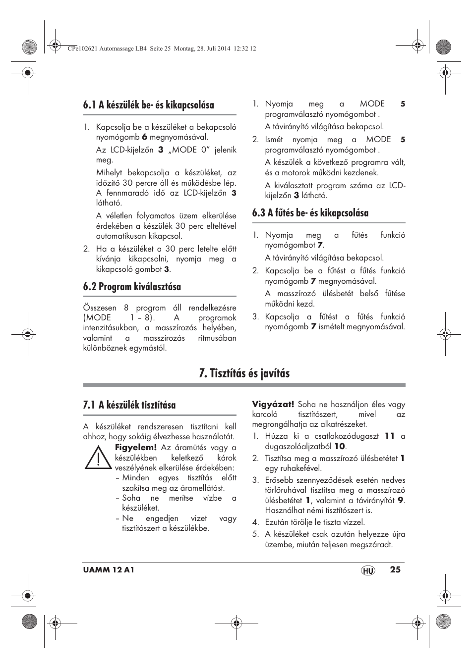 Tisztítás és javítás, 1 a készülék be- és kikapcsolása, 2 program kiválasztása | 3 a fűtés be- és kikapcsolása, 1 a készülék tisztítása | Ultimate Speed UAMM 12 A1 User Manual | Page 27 / 66