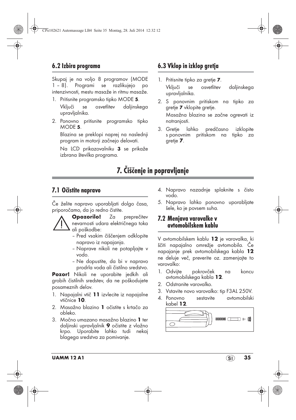 Čiščenje in popravljanje, 2 izbira programa, 3 vklop in izklop gretja | 1 očistite napravo, 2 menjava varovalke v avtomobilskem kablu | Ultimate Speed UAMM 12 A1 User Manual | Page 37 / 66