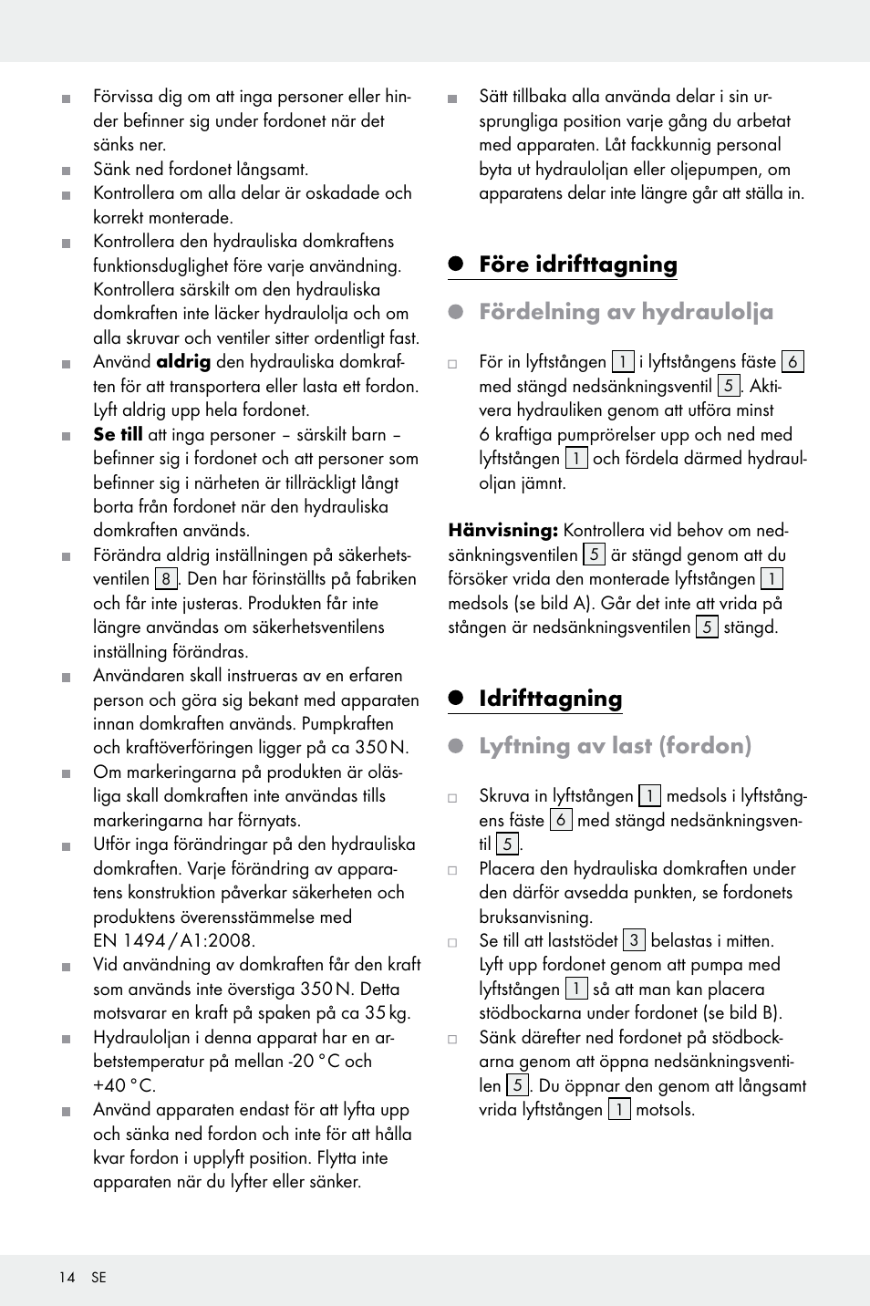 Före idrifttagning fördelning av hydraulolja, Idrifttagning lyftning av last (fordon) | Ultimate Speed Z32196 User Manual | Page 14 / 35
