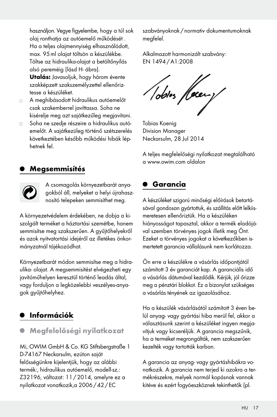 Megsemmisítés, Információk megfelelőségi nyilatkozat, Garancia | Ultimate Speed Z32196 User Manual | Page 17 / 37