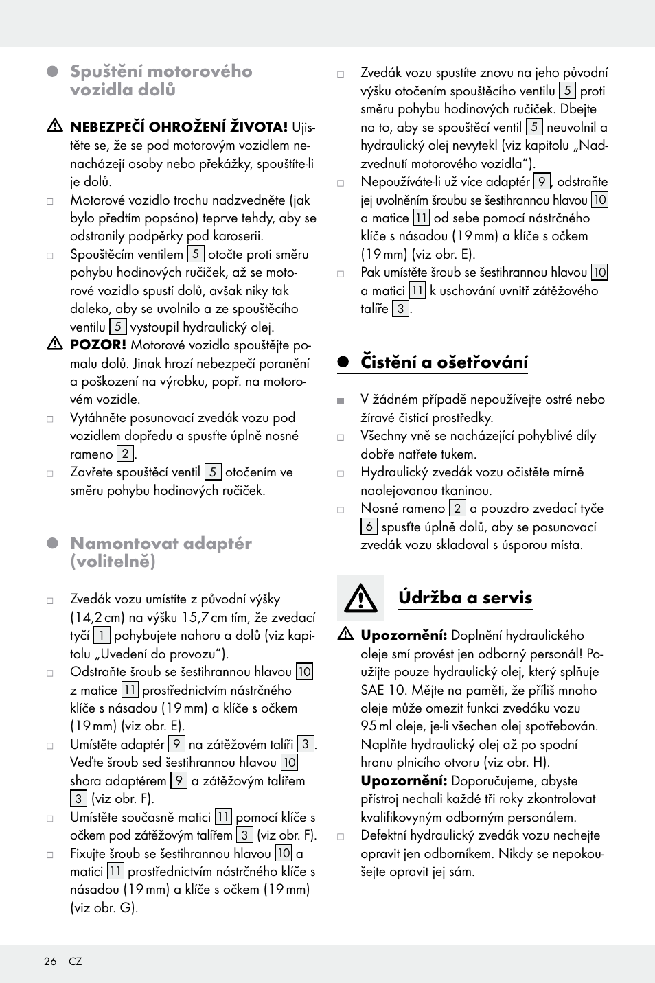 Spuštění motorového vozidla dolů, Namontovat adaptér (volitelně), Čistění a ošetřování | Údržba a servis | Ultimate Speed Z32196 User Manual | Page 26 / 37