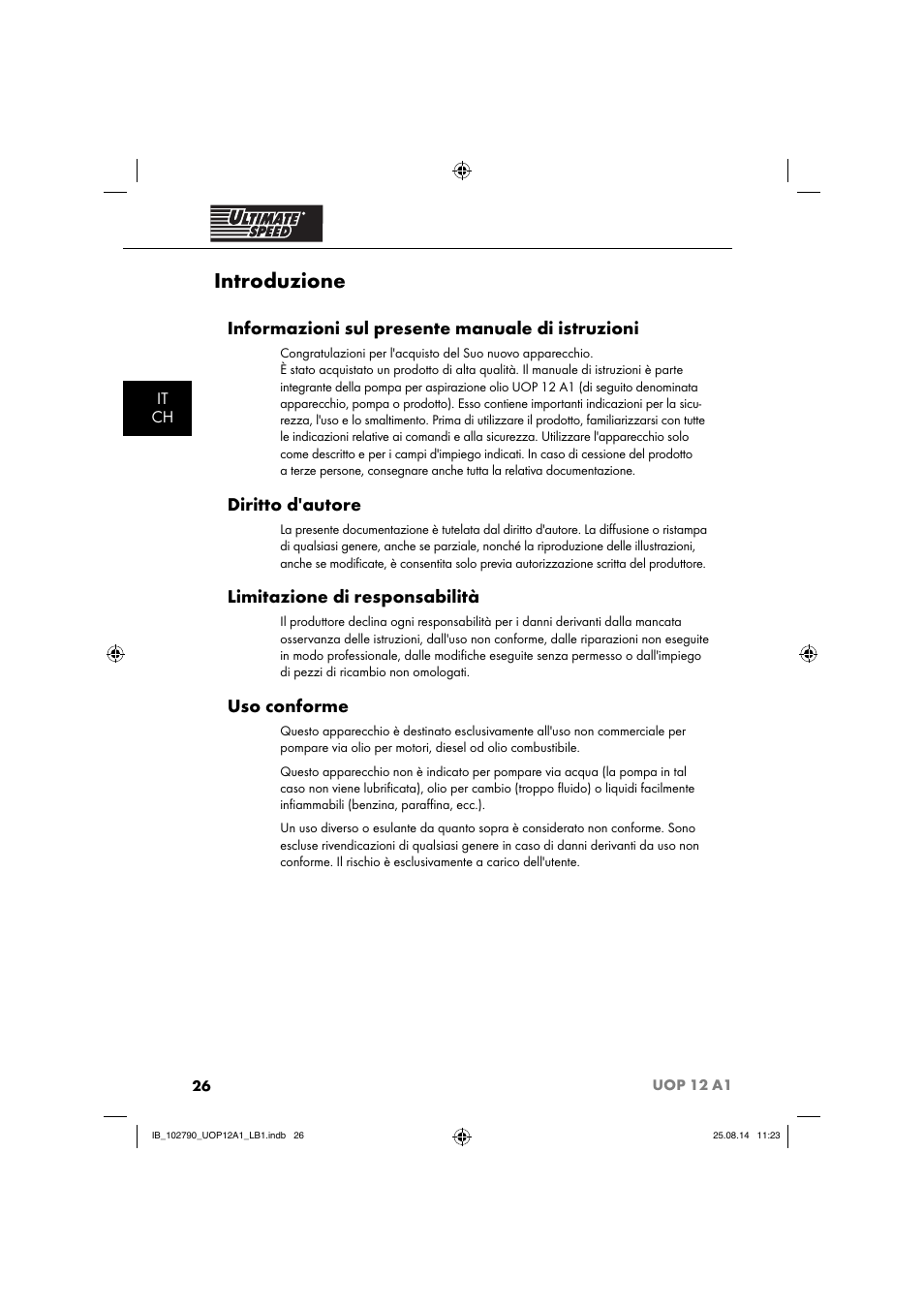 Introduzione, Informazioni sul presente manuale di istruzioni, Diritto d'autore | Limitazione di responsabilità, Uso conforme, It ch | Ultimate Speed UOP 12 A1 User Manual | Page 29 / 52