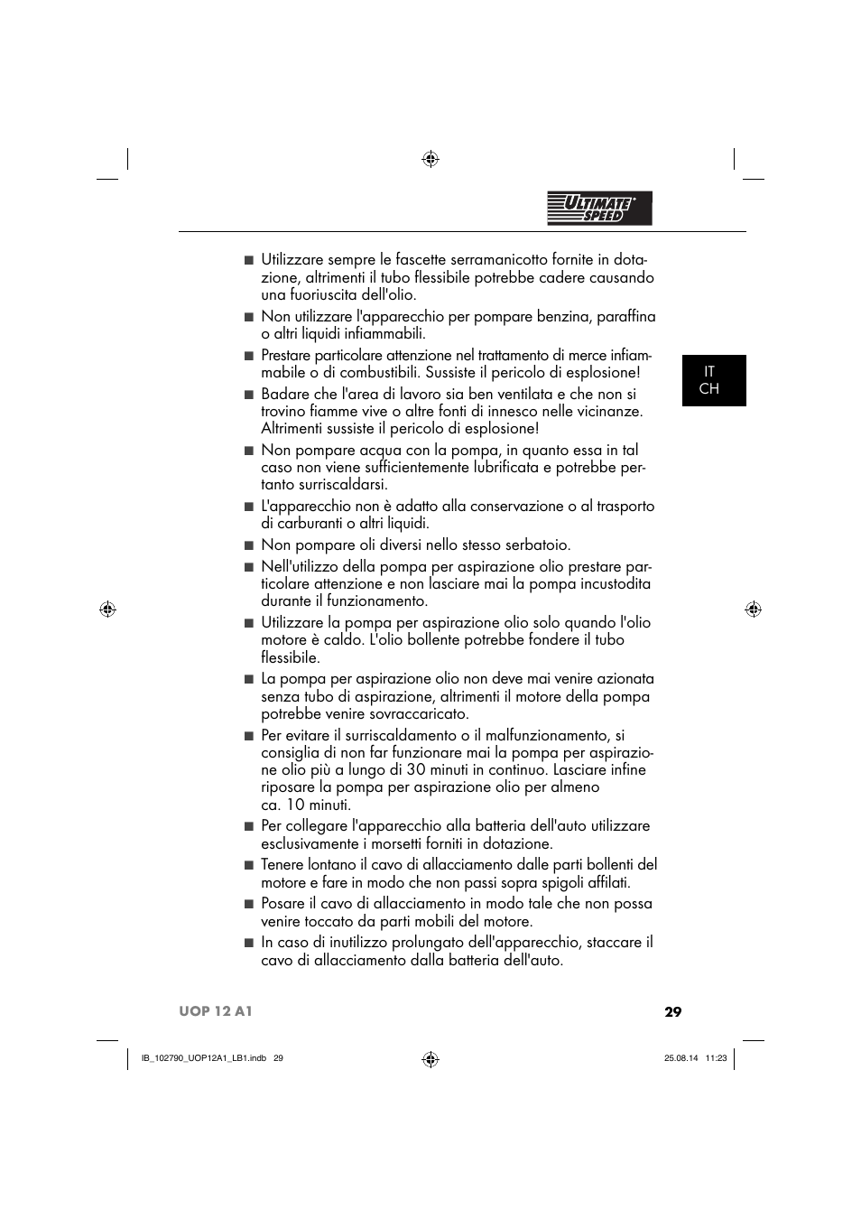 Non pompare oli diversi nello stesso serbatoio | Ultimate Speed UOP 12 A1 User Manual | Page 32 / 52