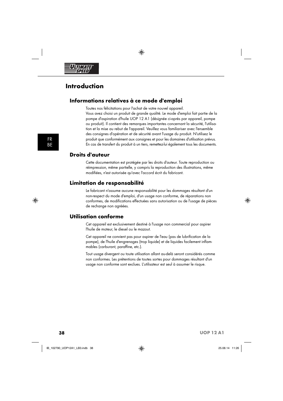 Introduction, Informations relatives à ce mode d'emploi, Droits d'auteur | Limitation de responsabilité, Utilisation conforme, Fr be | Ultimate Speed UOP 12 A1 User Manual | Page 41 / 76