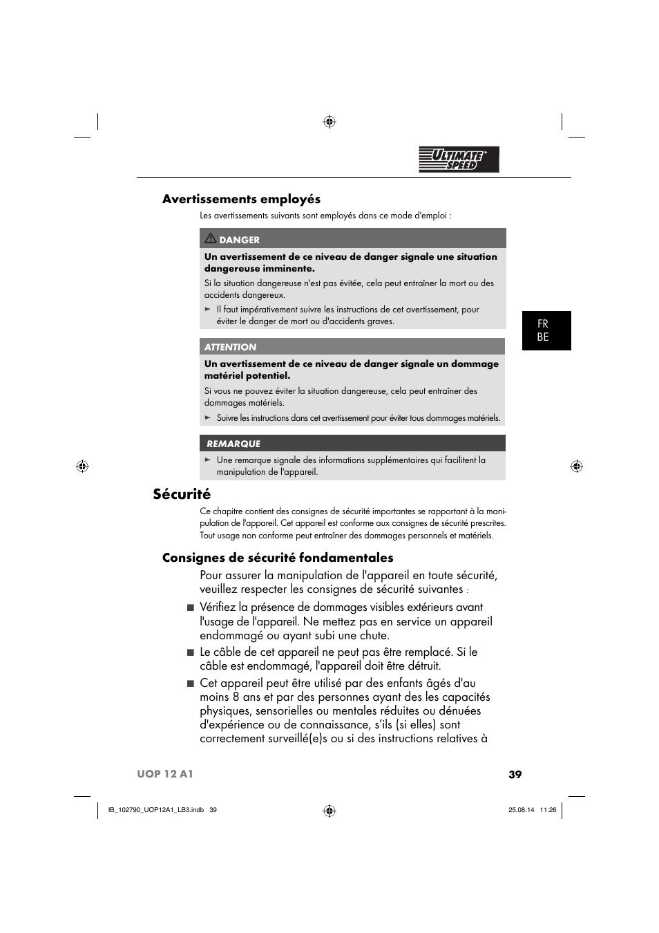 Sécurité, Avertissements employés, Fr be | Ultimate Speed UOP 12 A1 User Manual | Page 42 / 76