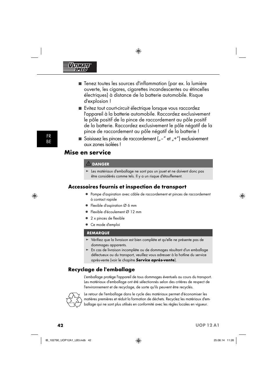 Mise en service, Accessoires fournis et inspection de transport, Recyclage de l'emballage | Fr be | Ultimate Speed UOP 12 A1 User Manual | Page 45 / 76