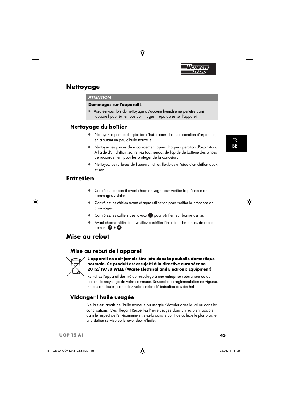Nettoyage, Entretien, Mise au rebut | Nettoyage du boîtier, Mise au rebut de l'appareil, Vidanger l'huile usagée, Fr be | Ultimate Speed UOP 12 A1 User Manual | Page 48 / 76
