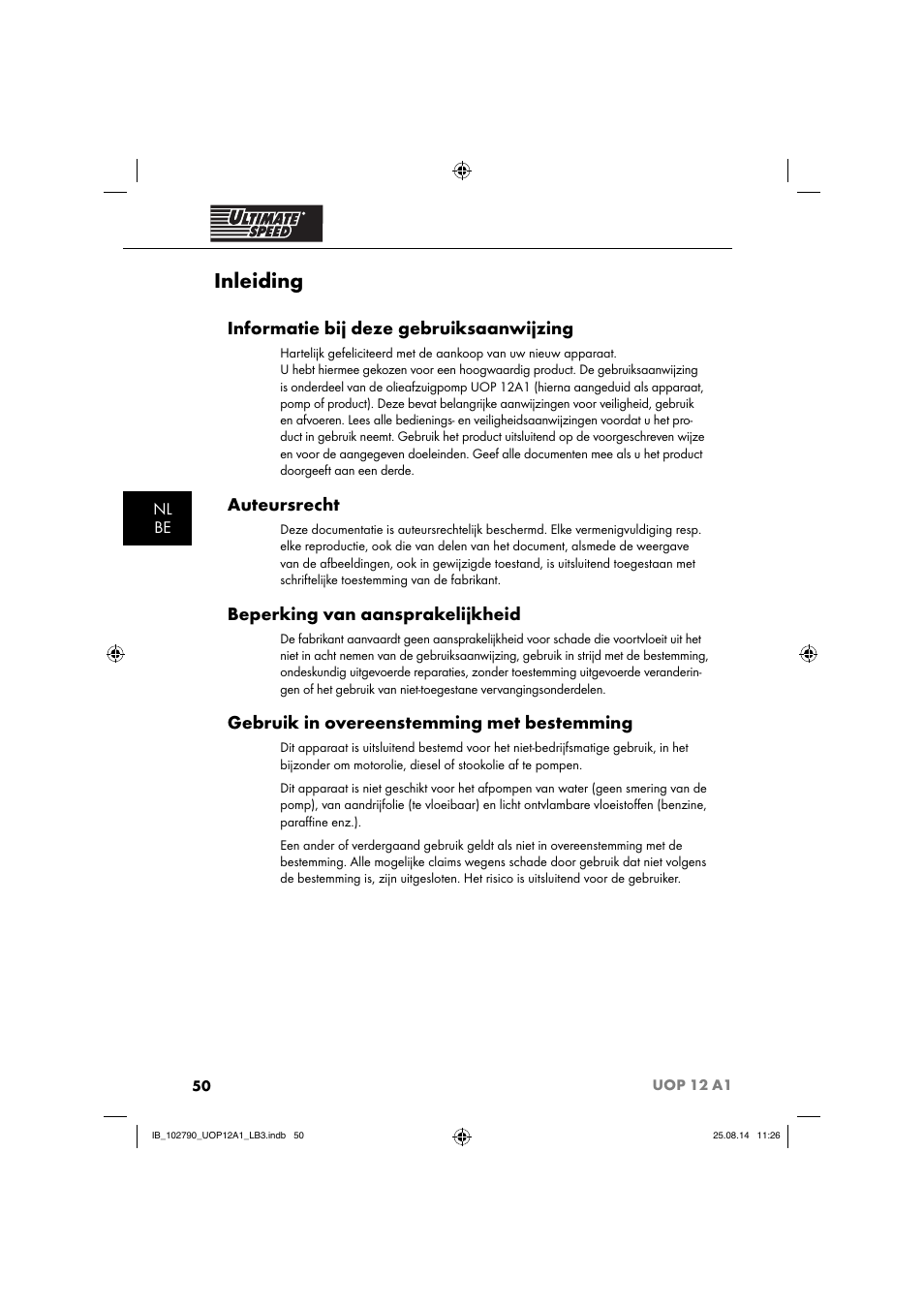 Inleiding, Informatie bij deze gebruiksaanwijzing, Auteursrecht | Beperking van aansprakelijkheid, Gebruik in overeenstemming met bestemming, Nl be | Ultimate Speed UOP 12 A1 User Manual | Page 53 / 76