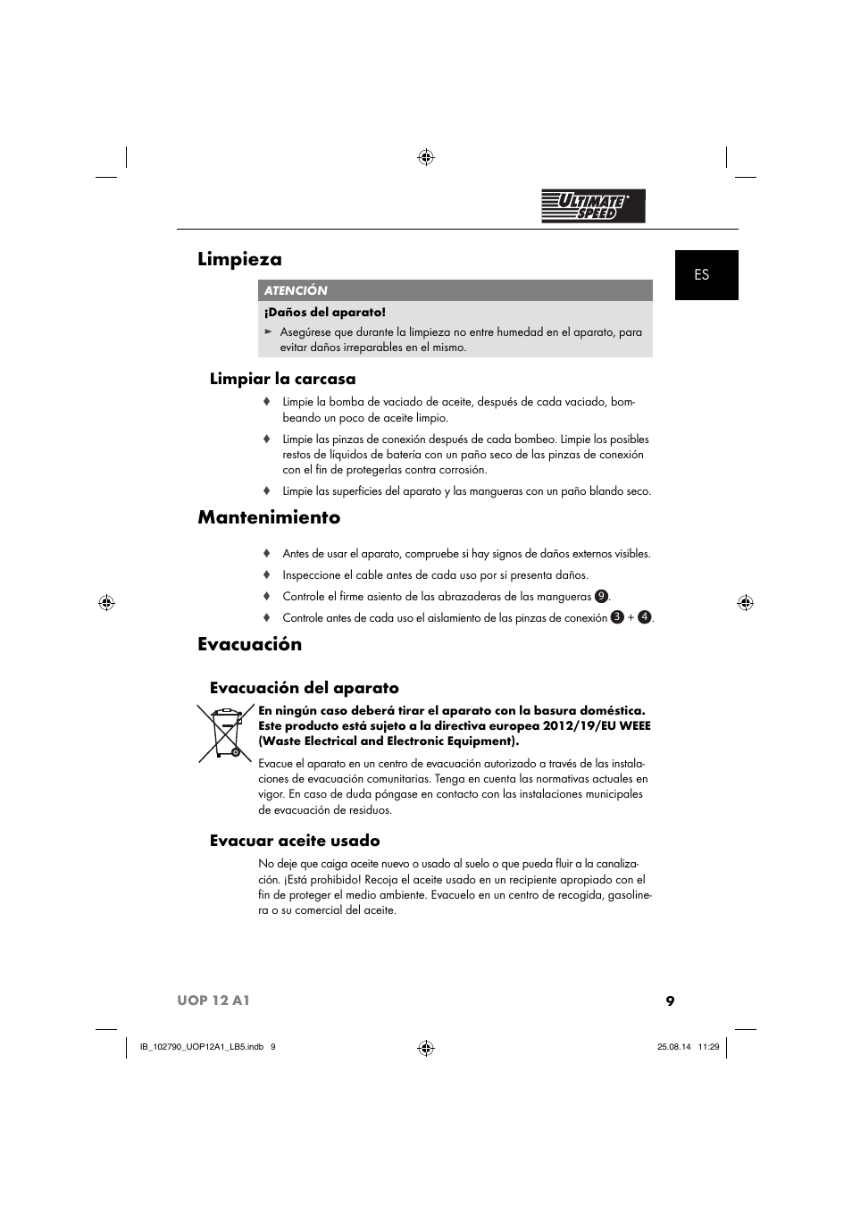 Limpieza, Mantenimiento, Evacuación | Limpiar la carcasa, Evacuación del aparato, Evacuar aceite usado | Ultimate Speed UOP 12 A1 User Manual | Page 12 / 52