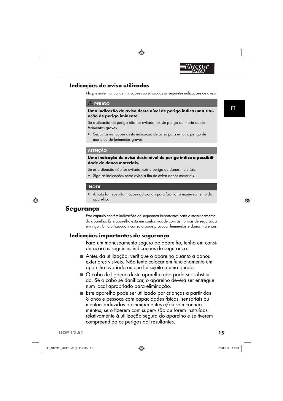Segurança, Indicações de aviso utilizadas | Ultimate Speed UOP 12 A1 User Manual | Page 18 / 52