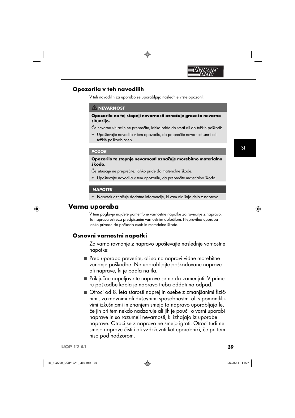 Varna uporaba, Opozorila v teh navodilih | Ultimate Speed UOP 12 A1 User Manual | Page 42 / 88