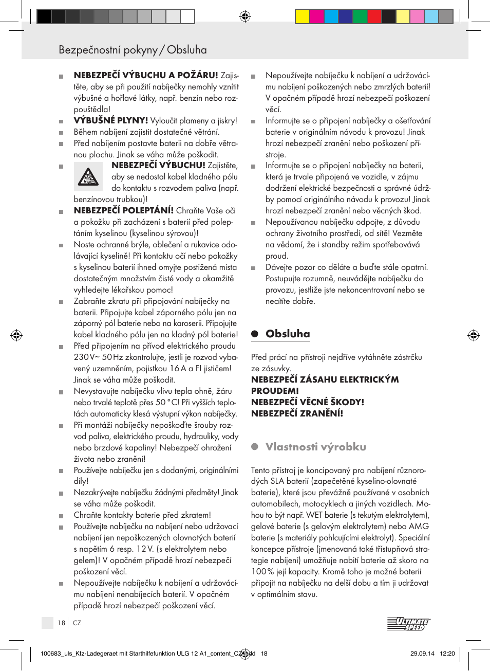 Obsluha bezpečnostní pokyny / obsluha, Obsluha, Vlastnosti výrobku | Ultimate Speed ULG 12 A1 User Manual | Page 18 / 35