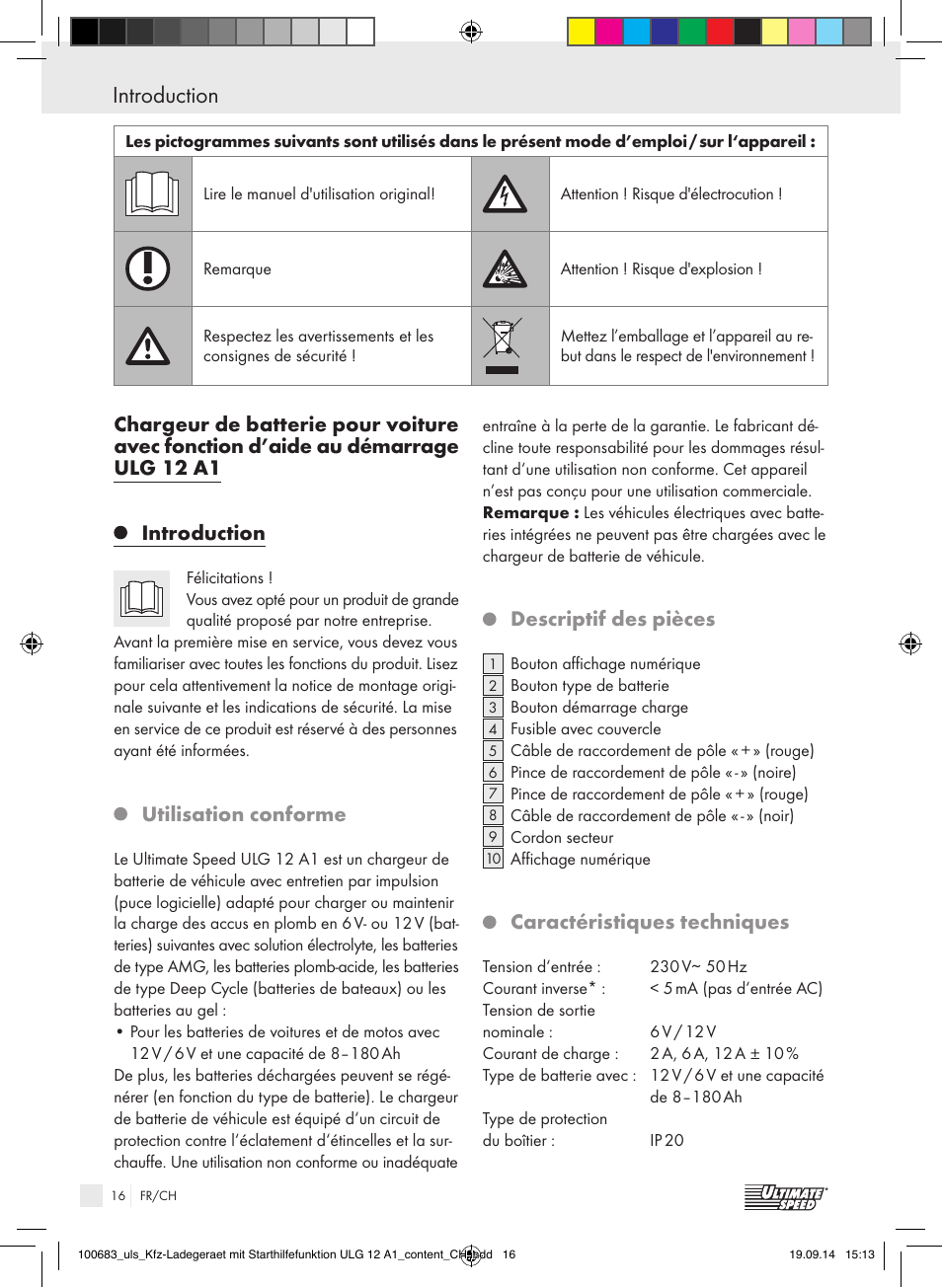 Utilisation conforme, Descriptif des pièces, Caractéristiques techniques | Ultimate Speed ULG 12 A1 User Manual | Page 16 / 44