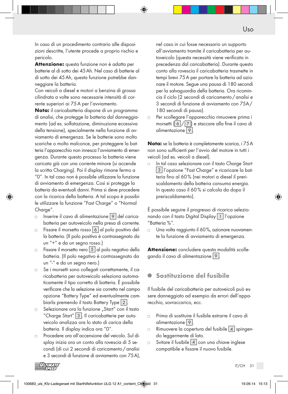 Sostituzione del fusibile | Ultimate Speed ULG 12 A1 User Manual | Page 31 / 44