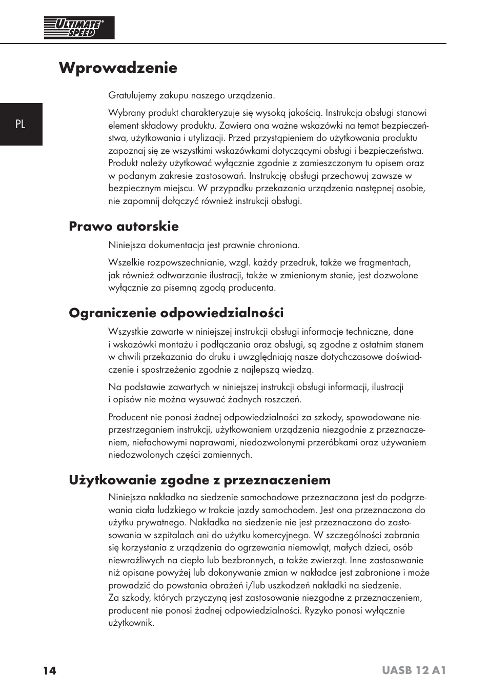 Wprowadzenie, Prawo autorskie, Ograniczenie odpowiedzialności | Użytkowanie zgodne z przeznaczeniem | Ultimate Speed UASB 12 A1 User Manual | Page 17 / 76