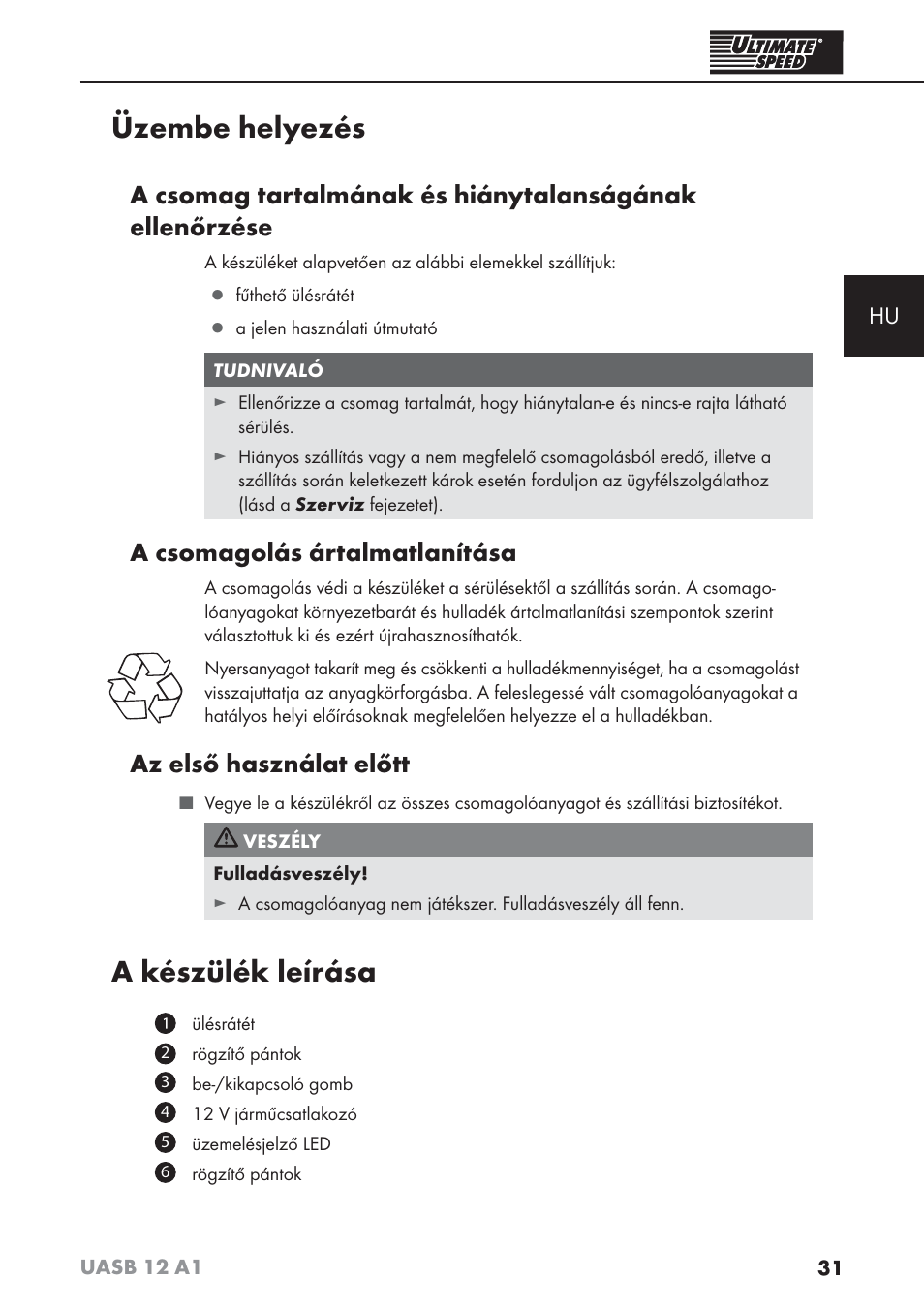 Üzembe helyezés, A készülék leírása, A csomagolás ártalmatlanítása | Az első használat előtt | Ultimate Speed UASB 12 A1 User Manual | Page 34 / 76