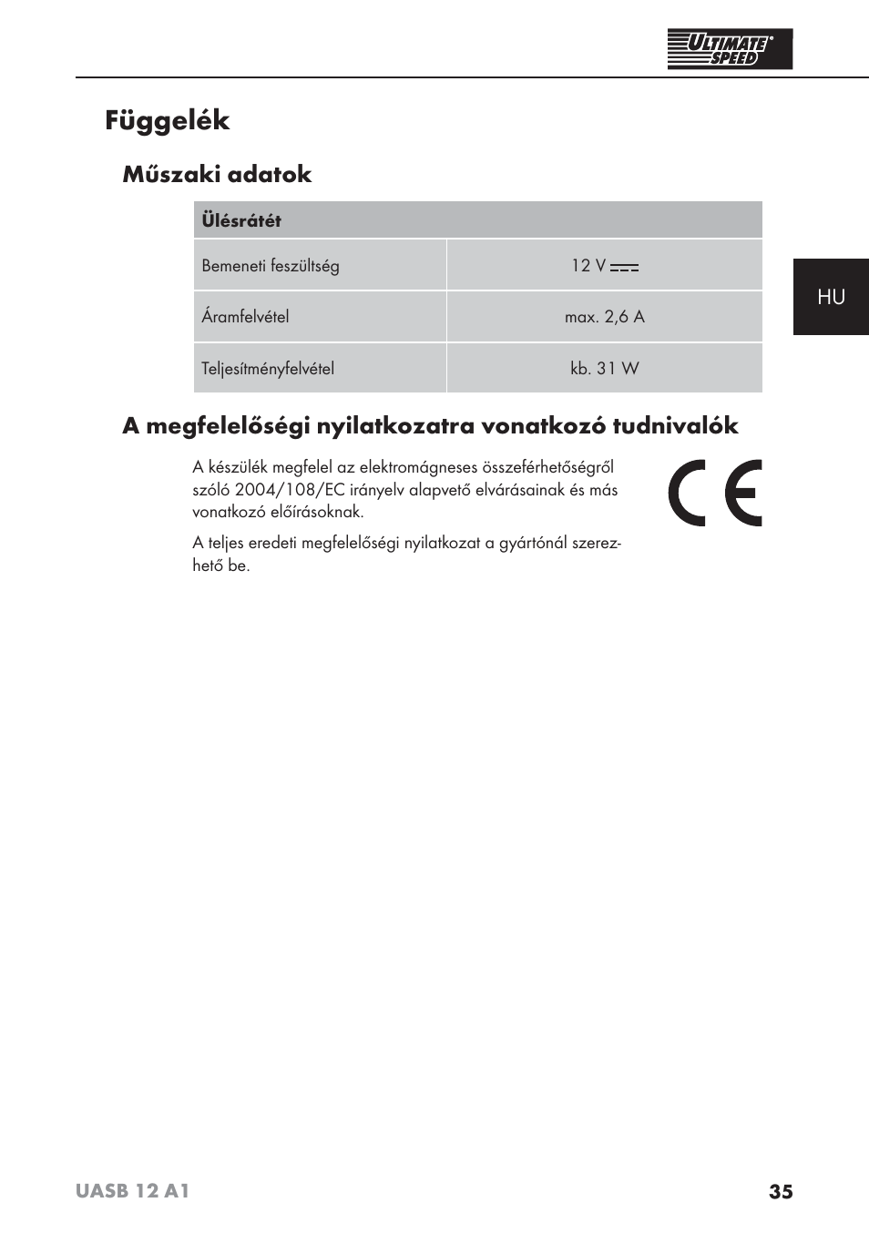 Függelék, Műszaki adatok, A megfelelőségi nyilatkozatra vonatkozó tudnivalók | Ultimate Speed UASB 12 A1 User Manual | Page 38 / 76