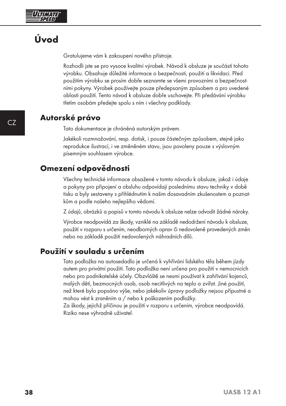 Úvod, Autorské právo, Omezení odpovědnosti | Použití v souladu s určením | Ultimate Speed UASB 12 A1 User Manual | Page 41 / 76