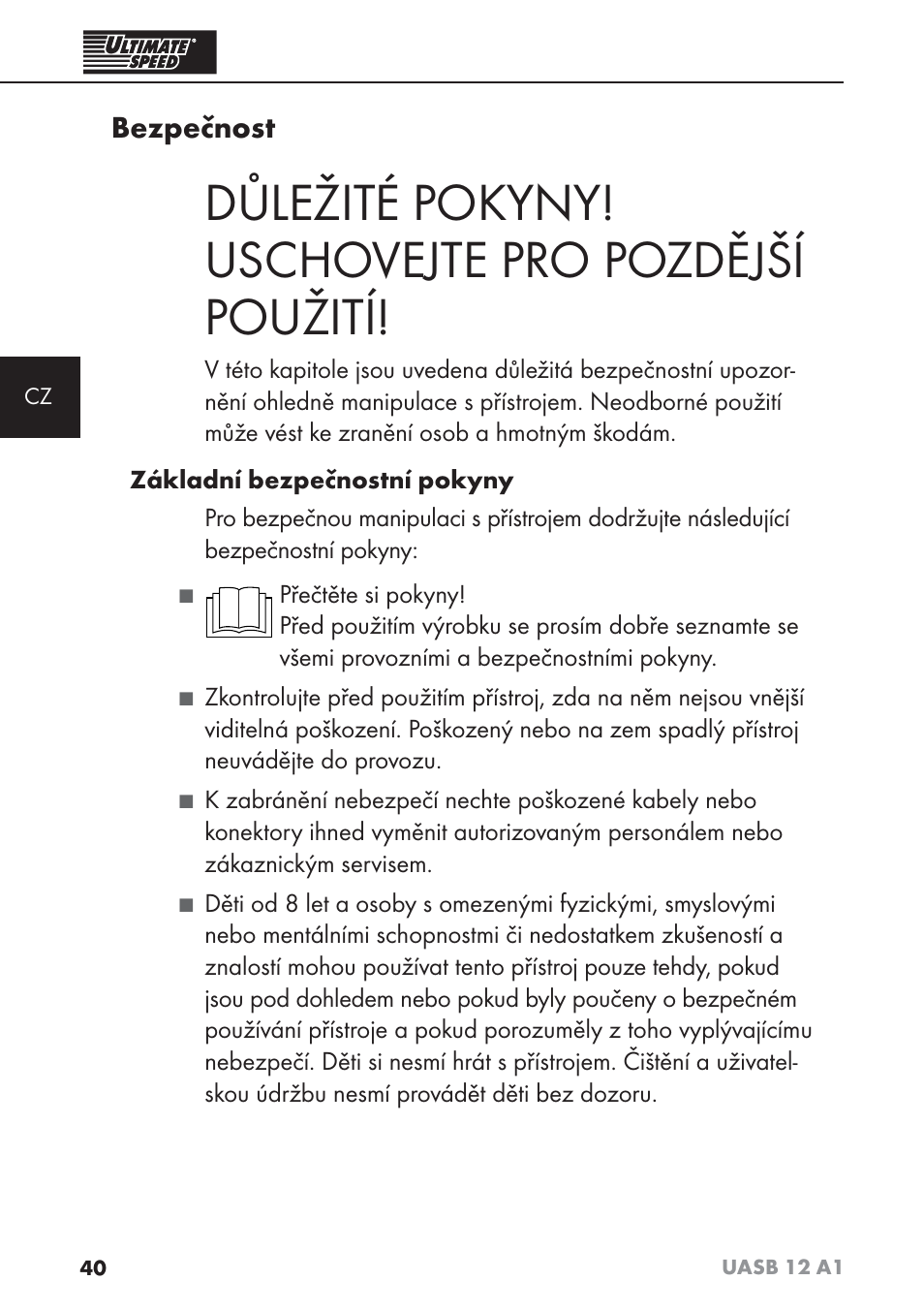 Důležité pokyny! uschovejte pro pozdější použití, Bezpečnost | Ultimate Speed UASB 12 A1 User Manual | Page 43 / 76