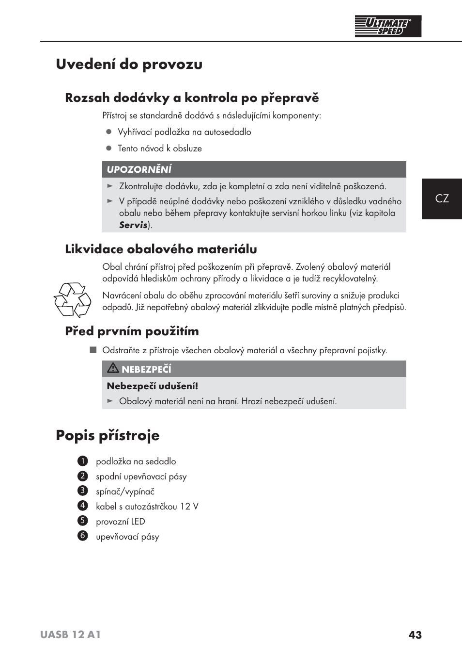 Uvedení do provozu, Popis přístroje, Rozsah dodávky a kontrola po přepravě | Likvidace obalového materiálu, Před prvním použitím | Ultimate Speed UASB 12 A1 User Manual | Page 46 / 76