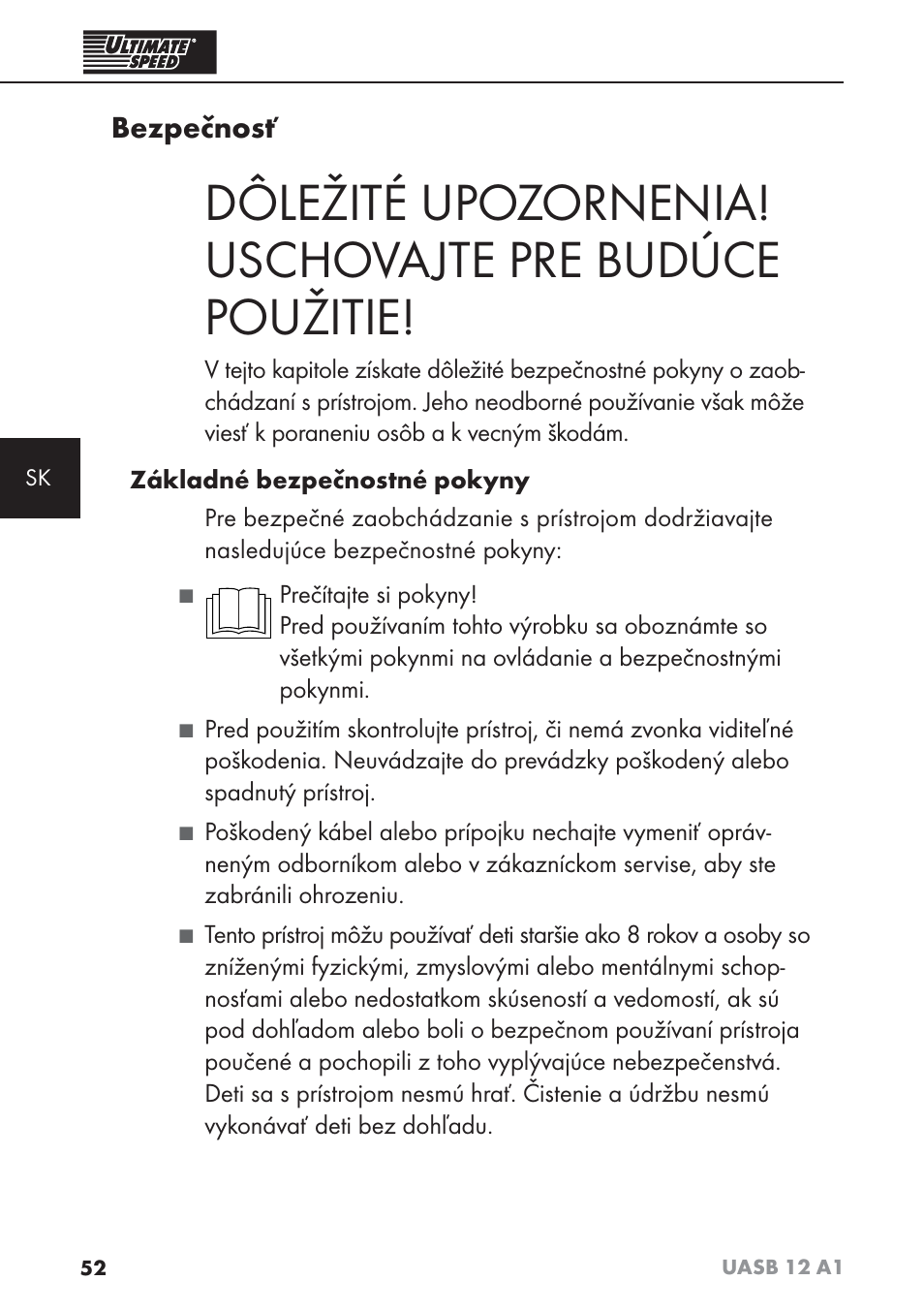 Bezpečnosť | Ultimate Speed UASB 12 A1 User Manual | Page 55 / 76