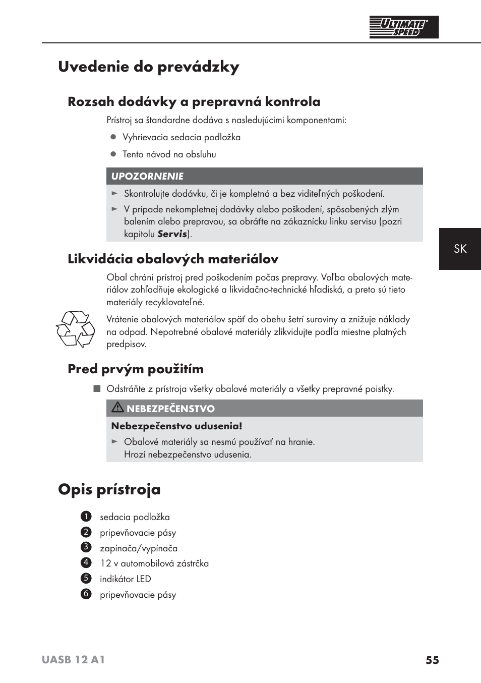 Uvedenie do prevádzky, Opis prístroja, Rozsah dodávky a prepravná kontrola | Likvidácia obalových materiálov, Pred prvým použitím | Ultimate Speed UASB 12 A1 User Manual | Page 58 / 76