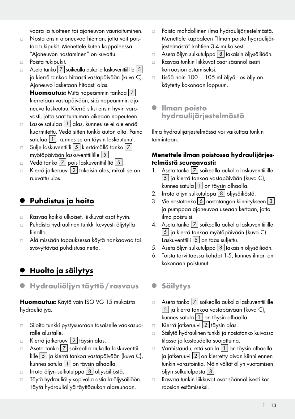 Puhdistus ja hoito, Huolto ja säilytys, Hydrauliöljyn täyttö / rasvaus | Ilman poisto hydraulijärjestelmästä, Säilytys | Ultimate Speed Z31224 User Manual | Page 13 / 44