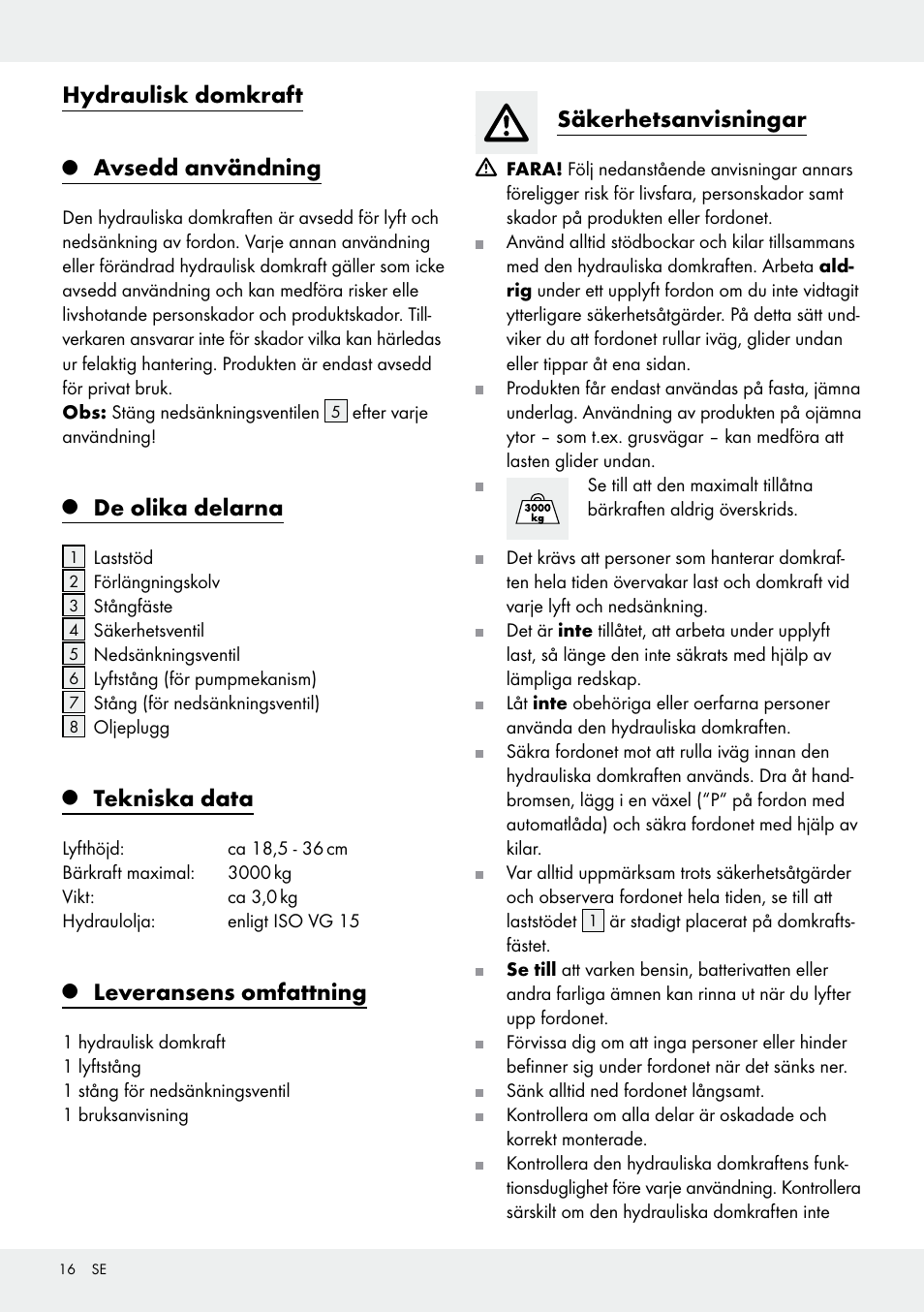 Hydraulisk domkraft, Avsedd användning, De olika delarna | Tekniska data, Leveransens omfattning, Säkerhetsanvisningar | Ultimate Speed Z31224 User Manual | Page 16 / 44