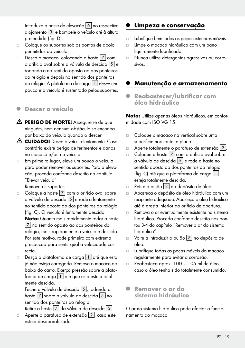 Descer o veículo, Limpeza e conservação, Manutenção e armazenamento | Reabastecer/lubrificar com óleo hidráulico, Remover o ar do sistema hidráulico | Ultimate Speed Z31224 User Manual | Page 19 / 34