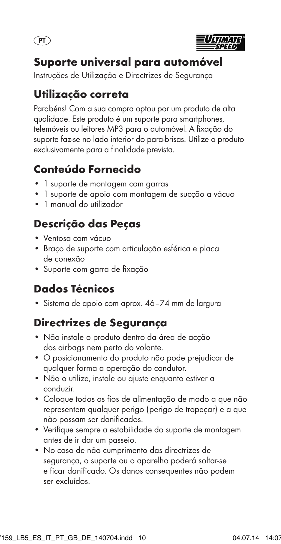 Utilização correta, Conteúdo fornecido, Descrição das peças | Dados técnicos, Directrizes de segurança, Suporte universal para automóvel | Ultimate Speed MULTI-PURPOSE CAR BRACKET User Manual | Page 10 / 22