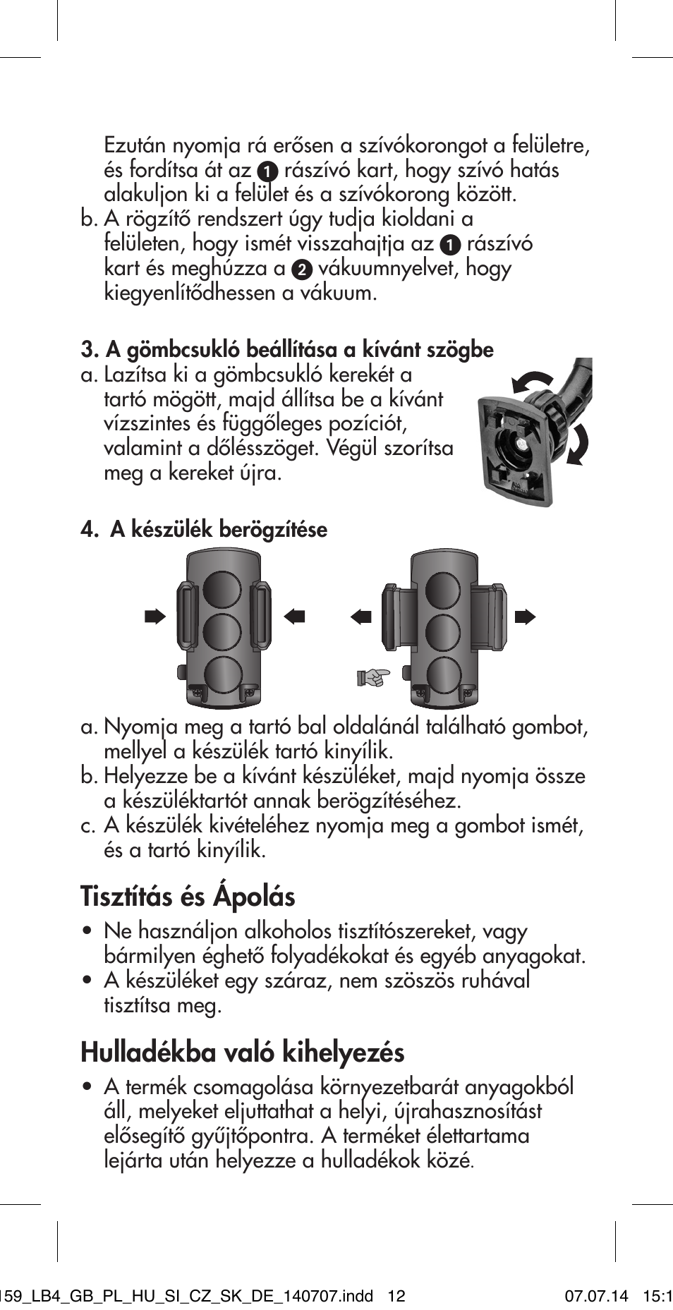 Tisztítás és ápolás, Hulladékba való kihelyezés | Ultimate Speed MULTI-PURPOSE CAR BRACKET User Manual | Page 12 / 30