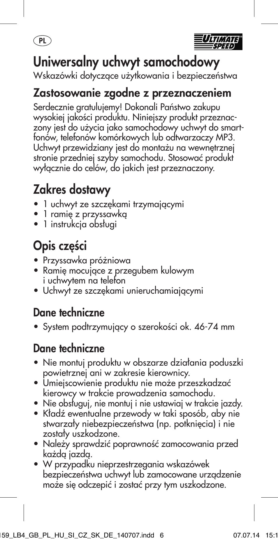 Uniwersalny uchwyt samochodowy, Zakres dostawy, Opis części | Zastosowanie zgodne z przeznaczeniem, Dane techniczne | Ultimate Speed MULTI-PURPOSE CAR BRACKET User Manual | Page 6 / 30